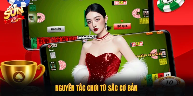 Nguyên tắc chơi tứ sắc cơ bản